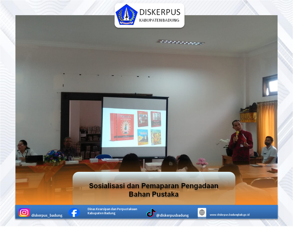 Sosialisasi dan Pemaparan Pengadaan Bahan Pustaka