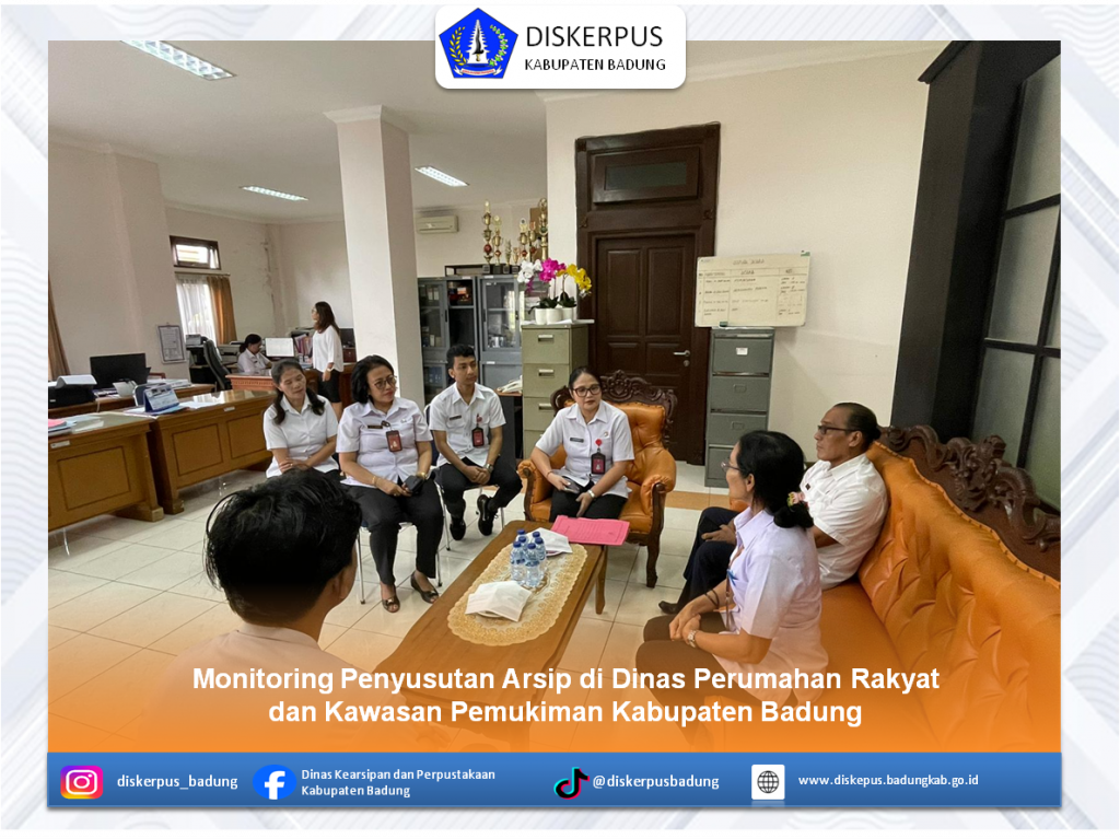 Monitoring Penyusutan Arsip di Dinas Perumahan Rakyat dan Kawasan Pemukiman Kabupaten Badung
