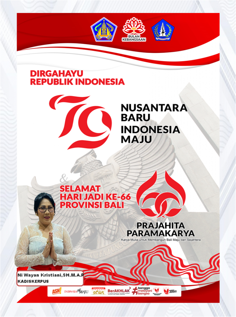 Selamat Hari Jadi Provinsi Bali dan Dirgahayu RI