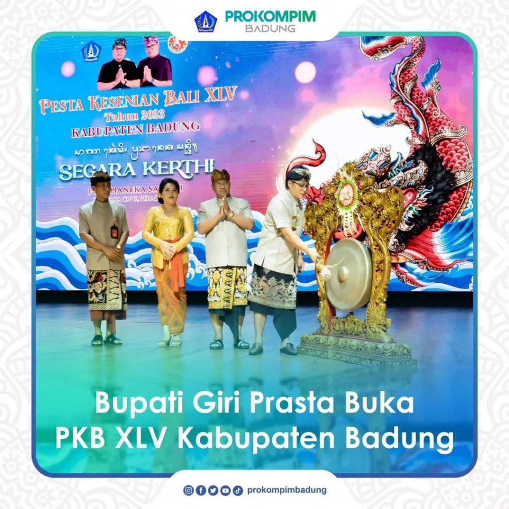BUPATI GIRI PRASTA BUKA PKB XLV KABUPATEN BADUNG