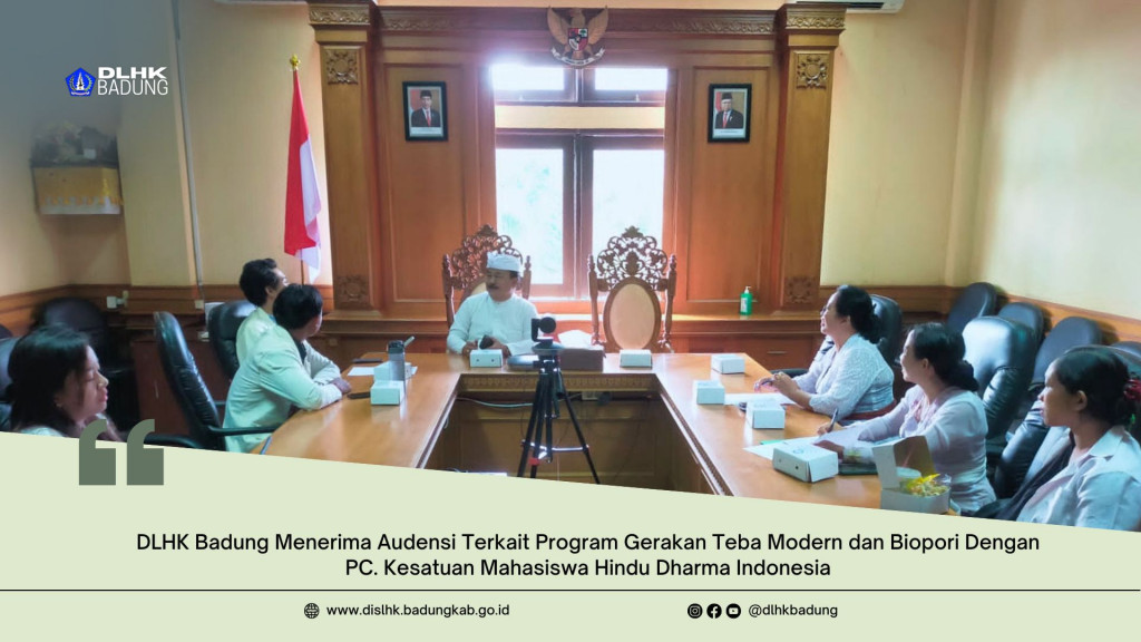 DLHK Badung Menerima Audensi Terkait Program Gerakan Teba Modern dan Biopori Dengan PC. Kesatuan Mahasiswa Hindu Dharma Indonesia