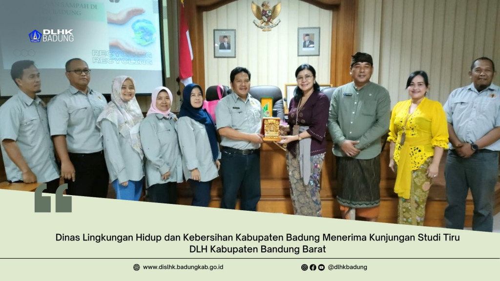 Dinas Lingkungan Hidup dan Kebersihan Kabupaten Badung Menerima Kunjungan Studi Tiru DLH Kabupaten Bandung Barat