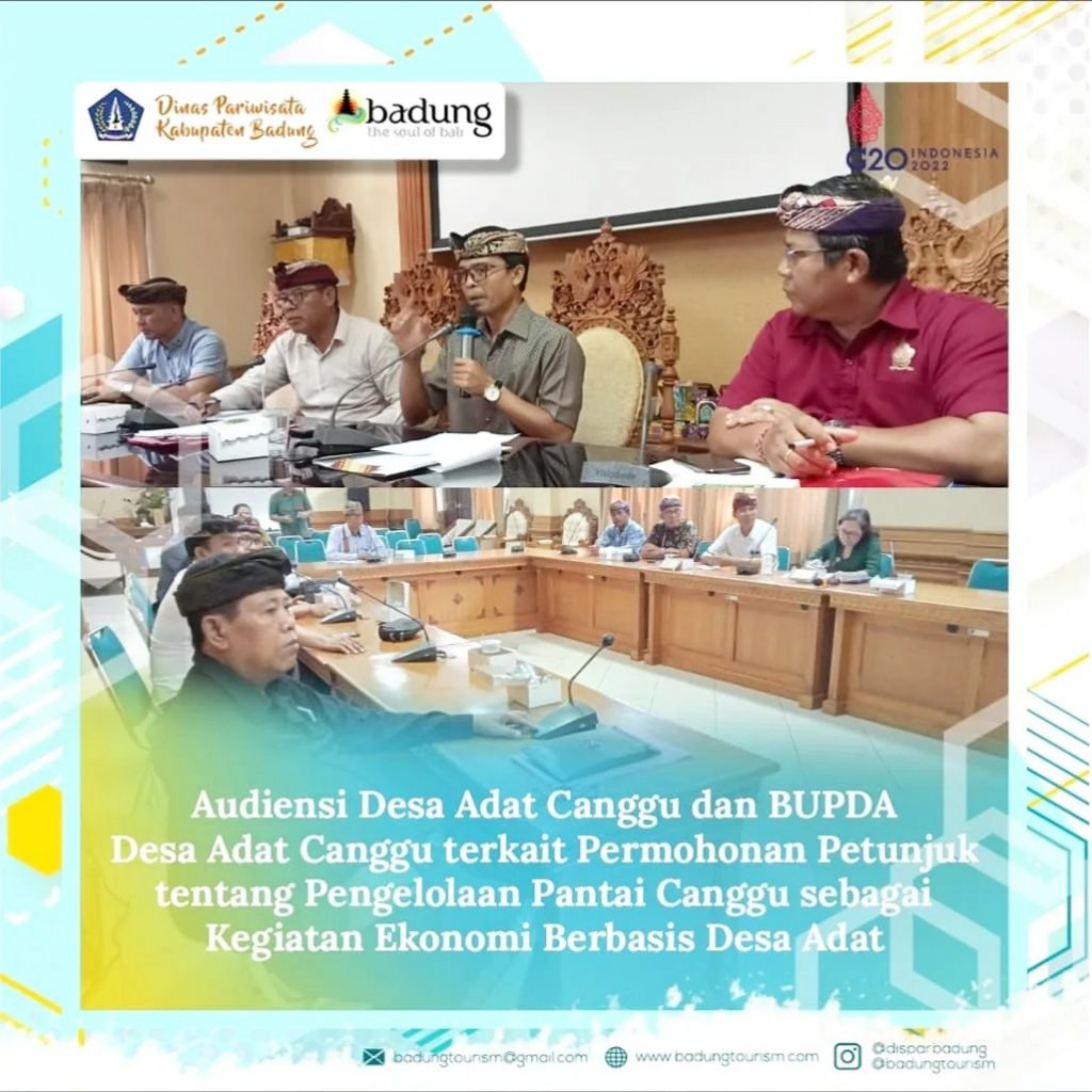 Audiensi Desa Adat Canggu dan Tim BUPDA Desa Adat Canggu Petunjuk Terkait Pengelolaan Pantai Canggu Sebagai Kegiatan Ekonomi Berbasis Desa Adat.