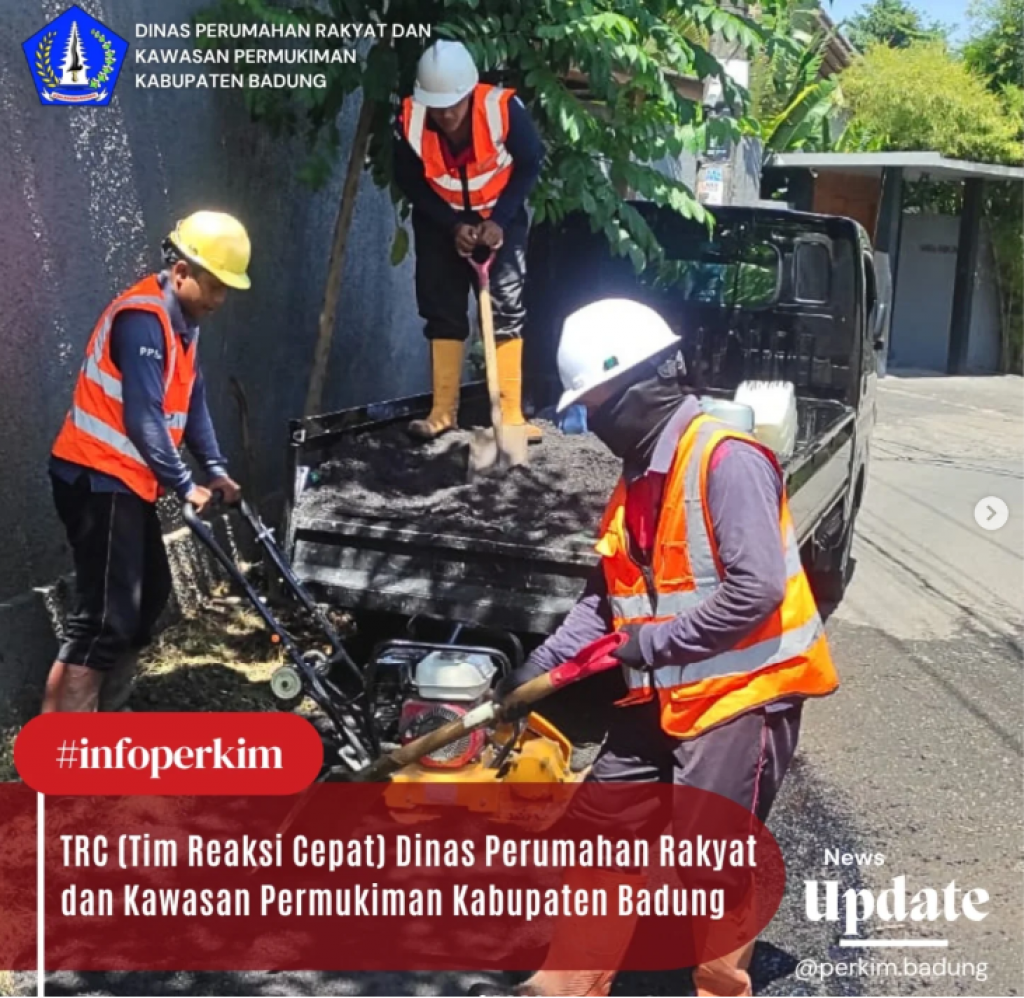 Tim Reaksi Cepat (TRC) Dinas Perumahan Rakyat dan Kawasan Permukiman Kab. Badung Melakukan Perbaikan Jalan Rusak