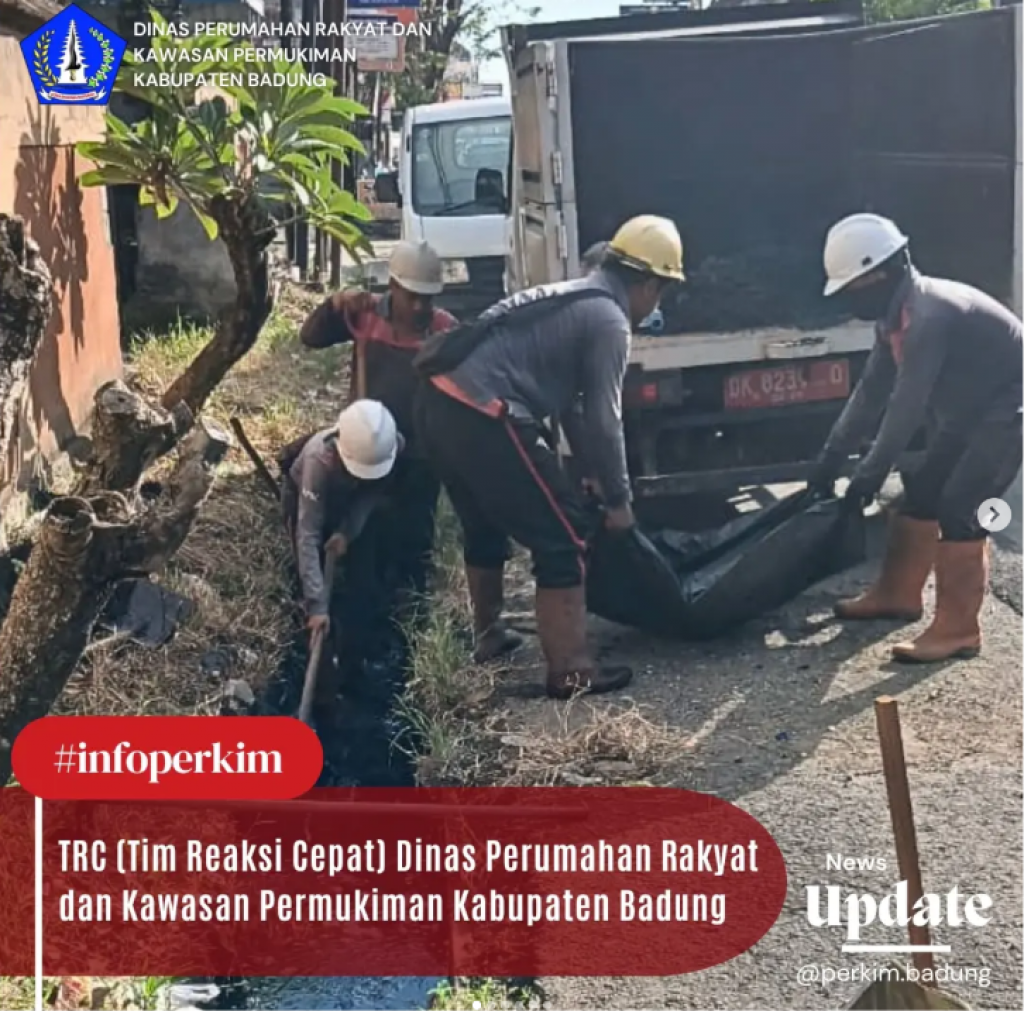 Tim Reaksi Cepat (TRC) Dinas Perumahan Rakyat dan Kawasan Permukiman