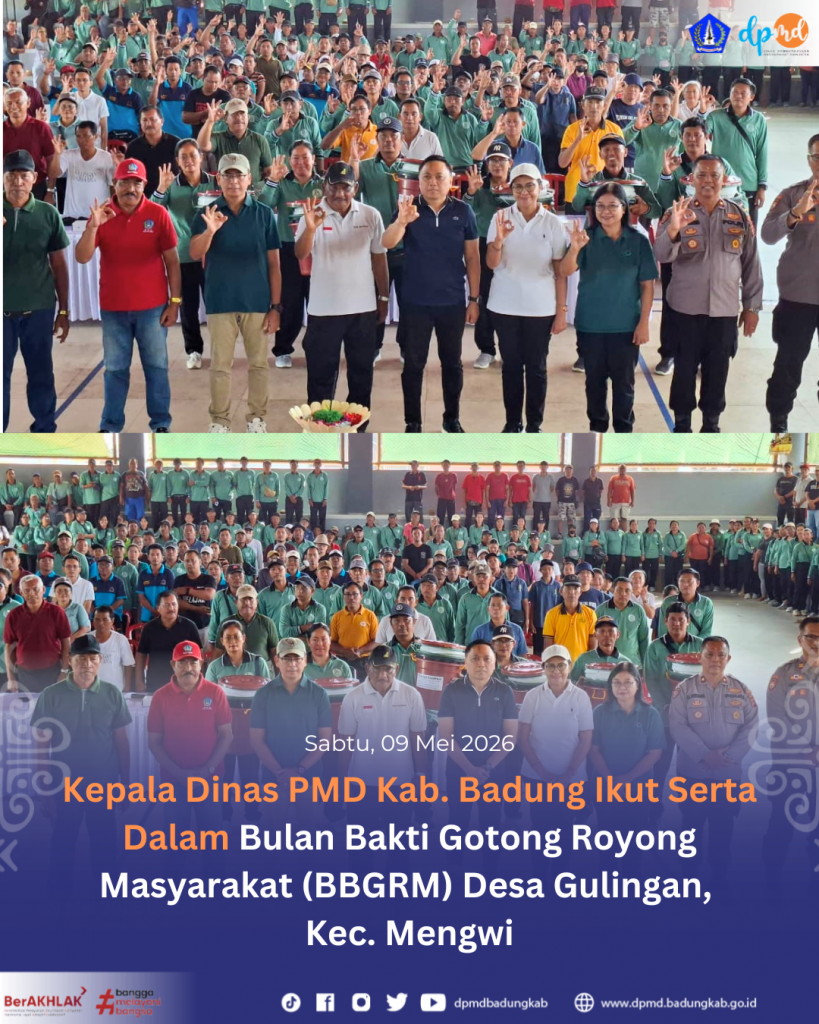 Kepala Dinas PMD Kab. Badung Membuka Kegiatan Bulan Bakti Gotong Royong Masyarakat (BBGRM) Desa Gulingan,  Kec. Mengwi