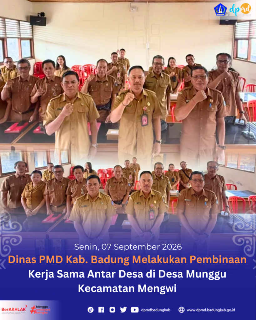 DPMD Kab. Badung Pembinaan Kerja Sama Antar Desa di Desa Munggu Kec. Mengwi