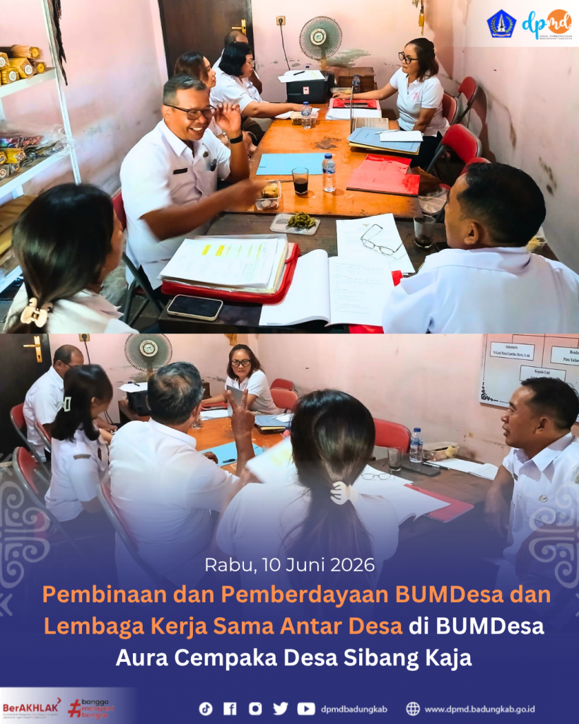 Pelaksaan Sub. Kegiatan Pembinaan dan Pemberdayaan  BUMDesa dan Lembaga Kerja Sama Antar Desa di Kabupaten Badung Tahun 2026 di BUMDesa  Dharma Arta Lestari  Desa Mambal , BUMDesa   Pudak Mesari Desa  Darmasaba  dan BUMDesa  Aura Cempaka Desa  Sibangkaja