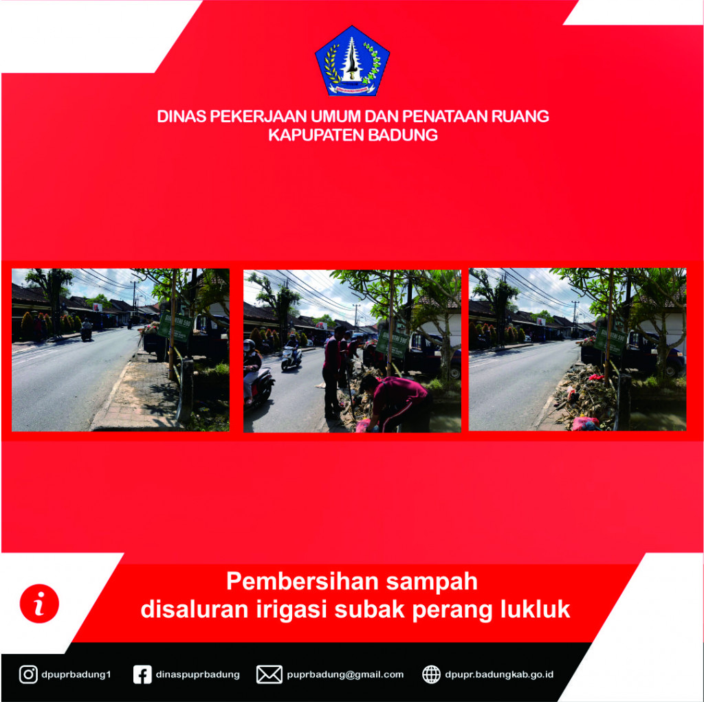 Pembersihan sampah disaluran irigasi subak perang lukluk Kecamatan Mengwi Badung