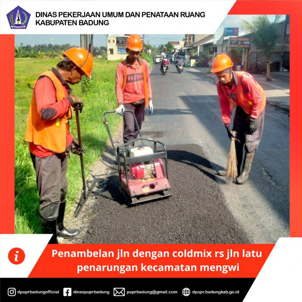 Penambelan jln dengan coldmix rs jln latu  penarungan kecamatan mengwi