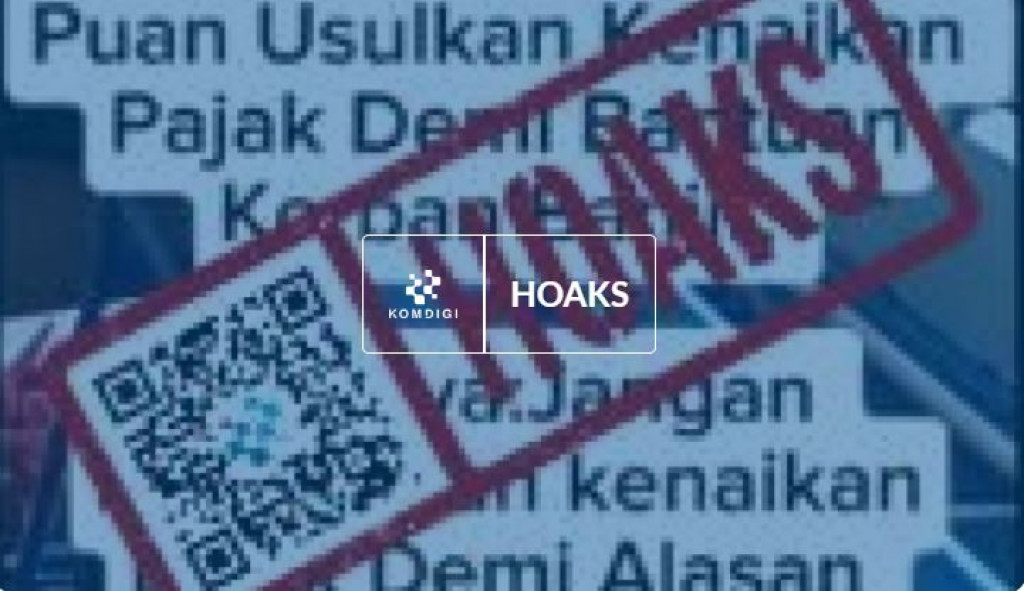 [HOAKS] Puan Maharani Usulkan Kenaikan Pajak Demi Bantuan Korban Banjir