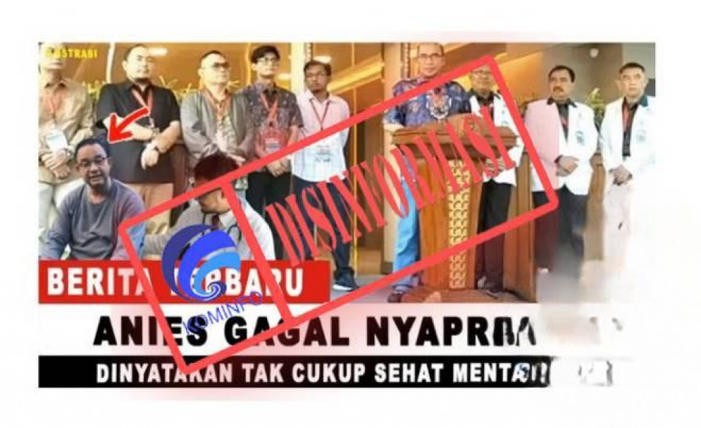 [DISINFORMASI] Anies Baswedan Tidak Lolos Tes Kesehatan Mental