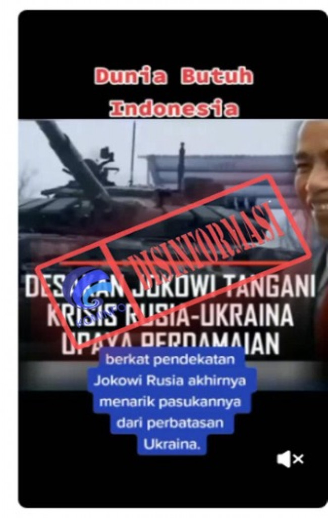 [DISINFORMASI] Berkat Pendekatan Jokowi Rusia Akhirnya Menarik Pasukannya dari Perbatasan Ukraina