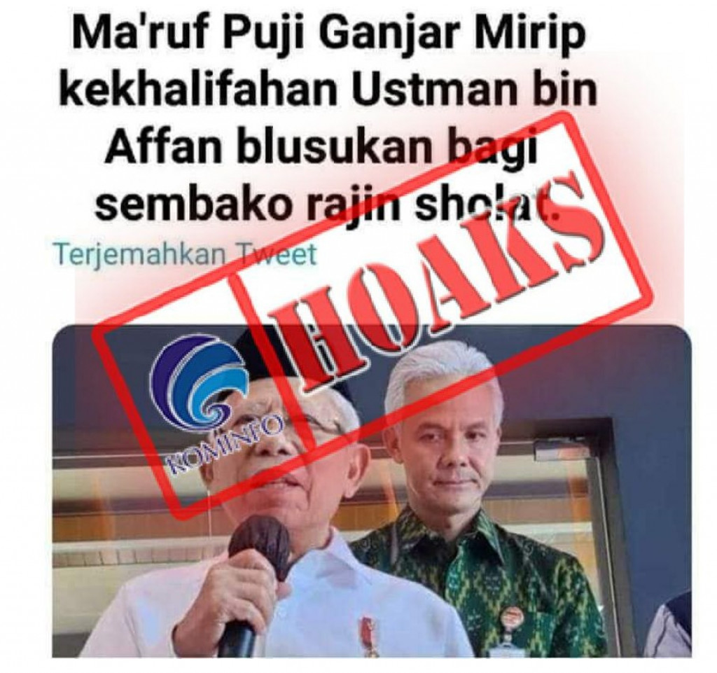 [HOAKS] Wakil Presiden Ma’ruf Amin Puji Ganjar Pranowo Mirip Kekhalifahan Ustman bin Affan