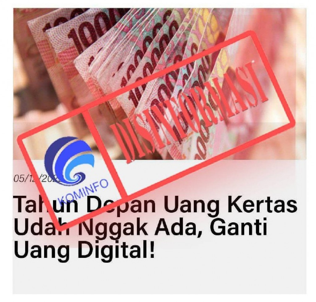 [DISINFORMASI] Tahun Depan Uang Kertas Tidak Ada karena Digantikan Uang Digital