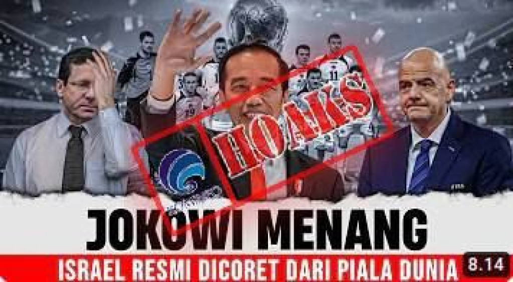 [HOAKS] Presiden Jokowi Berhasil Mencoret Timnas Israel dari Piala Dunia U-20 2023