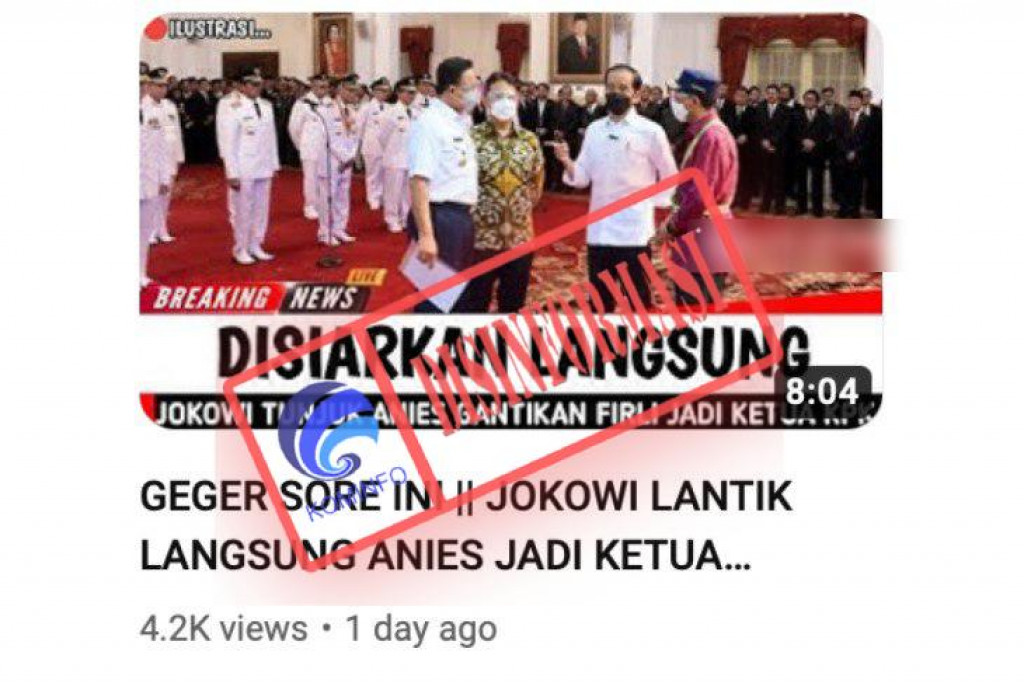 [DISINFORMASI] Presiden Jokowi Lantik Anies Baswedan Menjadi Ketua KPK