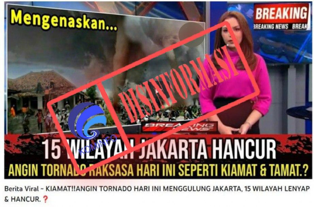 [DISINFORMASI] Video 15 Wilayah DKI Jakarta Hancur Akibat Angin Tornado