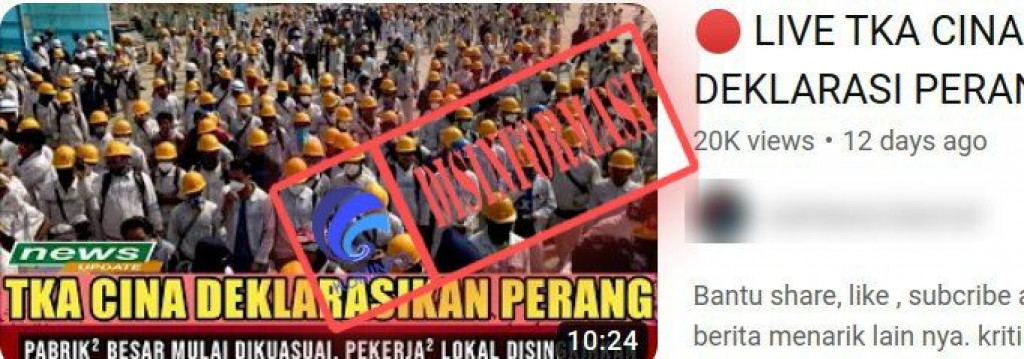 [DISINFORMASI] Video TKA Cina Deklarasi Perang dan Singkirkan Pekerja Lokal