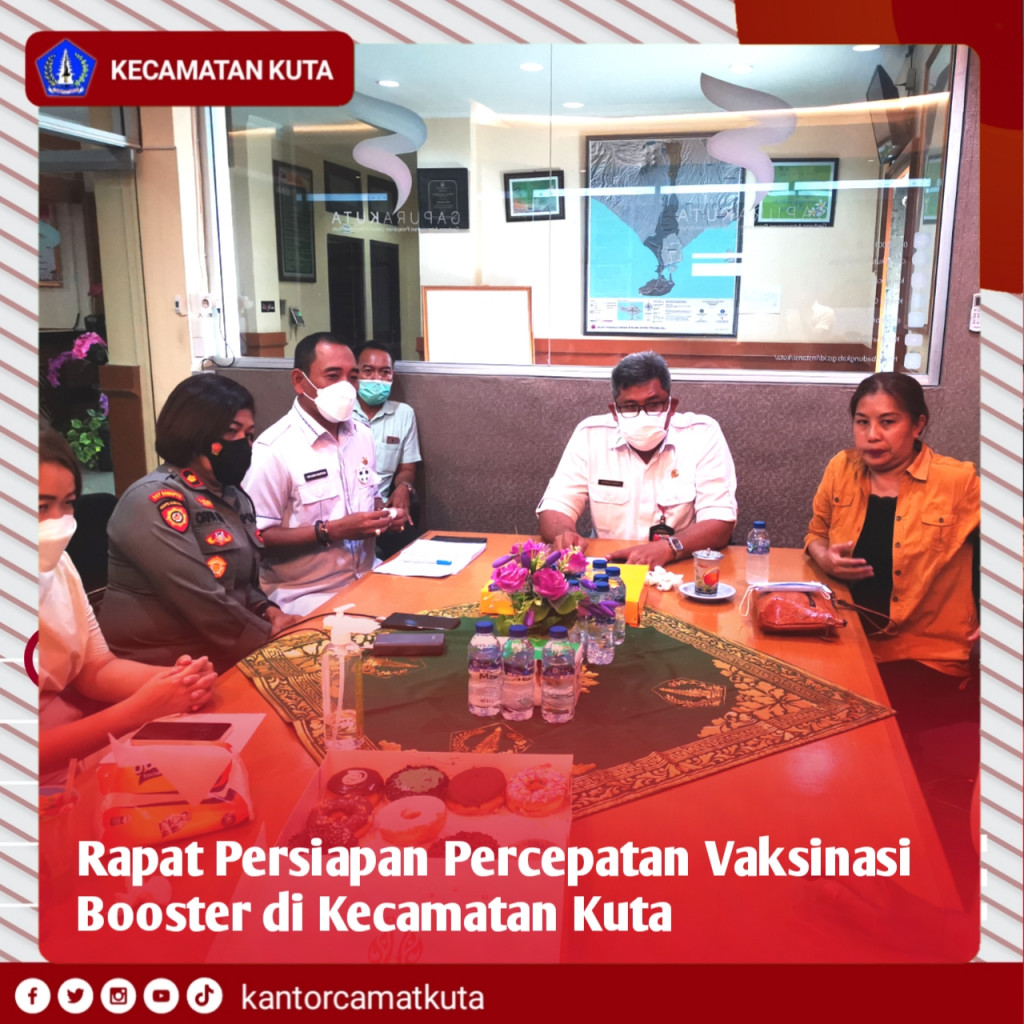 Rapat Persiapan Percepatan Vaksinasi Booster di Kecamatan Kuta
