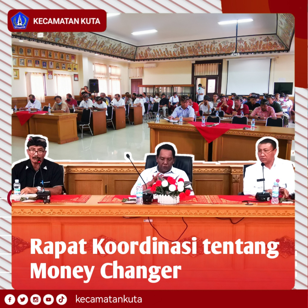 Rapat Koordinasi terkait dengan Money Changer