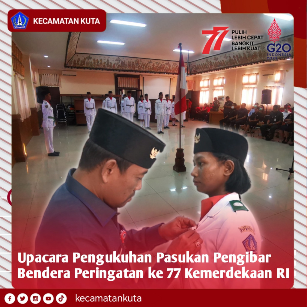 Upacara Pengukuhan Pasukan Pengibar Bendera Peringatan ke 77 Kemerdekaan RI