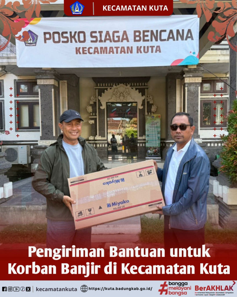 Pengirim Bantuan Untuk Korban Banjir di Kecamatan Kuta