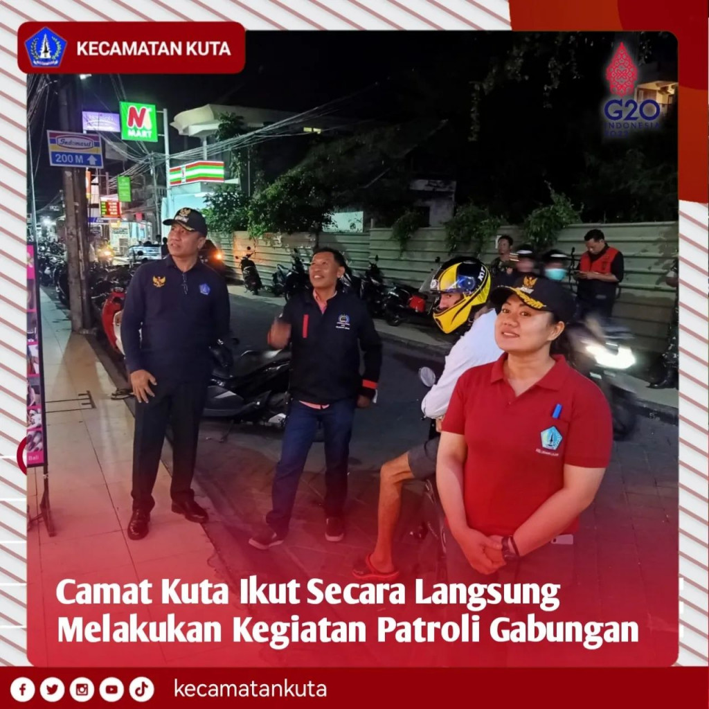Camat Kuta Ikut Secara Langsung Melakukan Kegiatan Patroli Gabungan