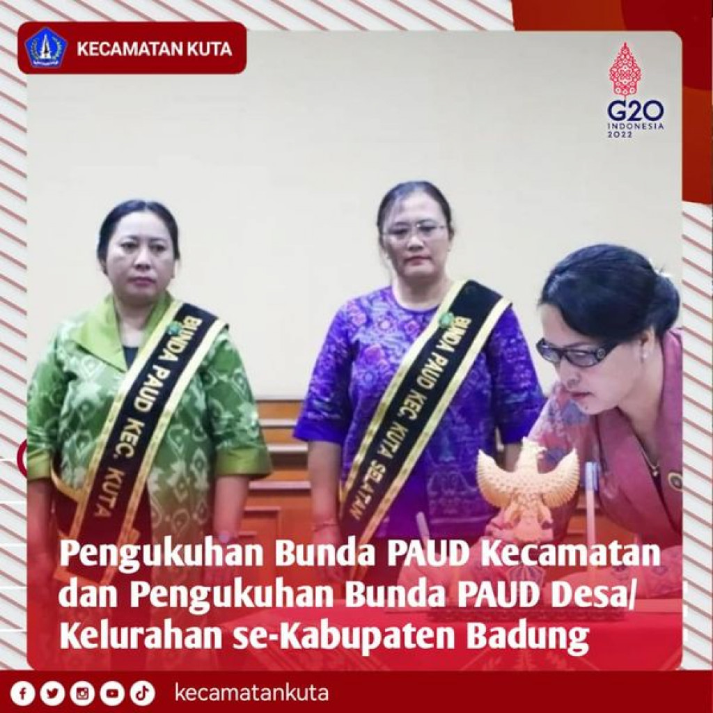 Pengukuhan Bunda PAUD Kecamatan dan Pengukuhan Bunda PAUD Desa/Kelurahan se-Kabupaten Badung