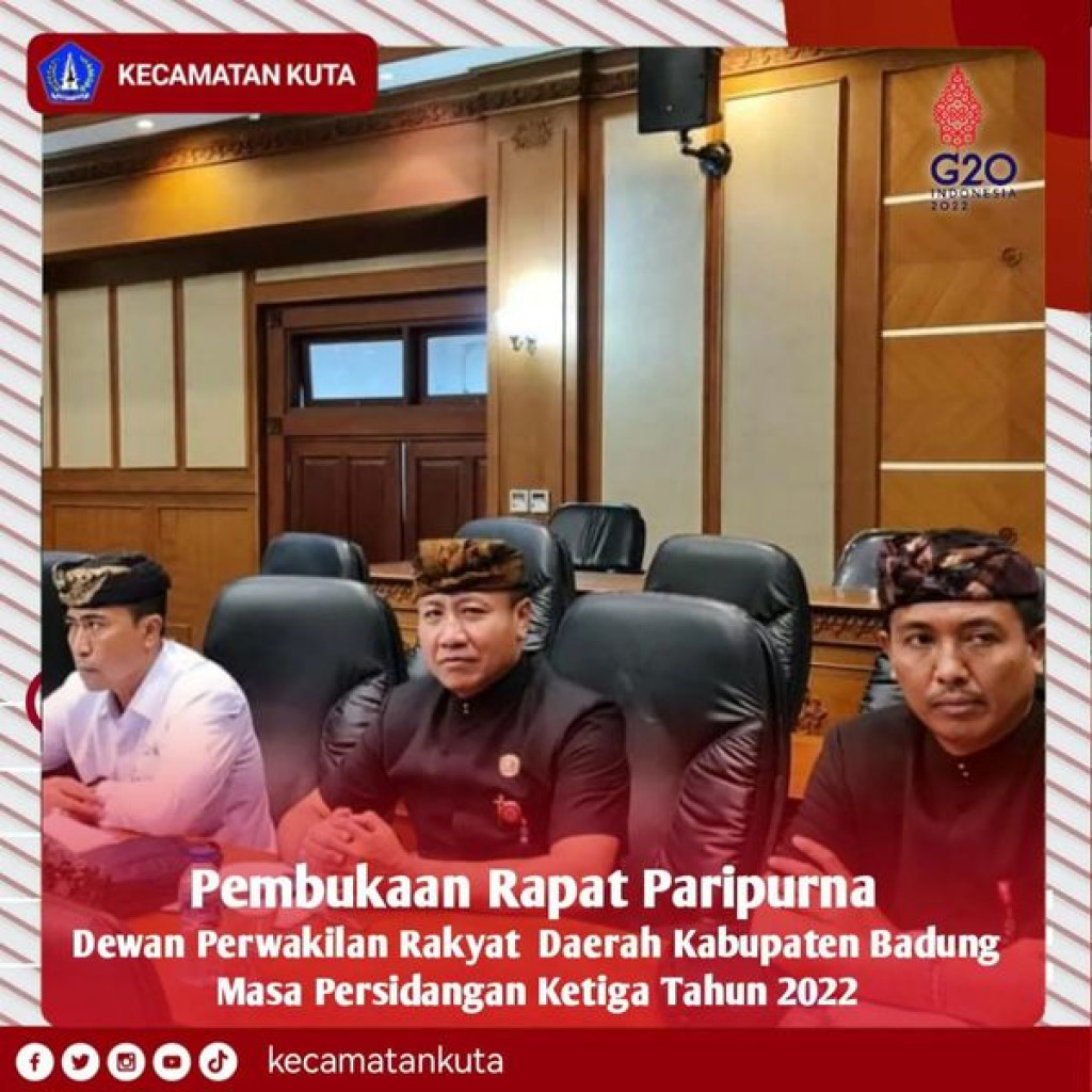 Pembukaan Rapat Paripurna Dewan Perwakilan Rakyat Daerah Kabupaten Badung Masa Persidangan Ketiga Tahun 2022