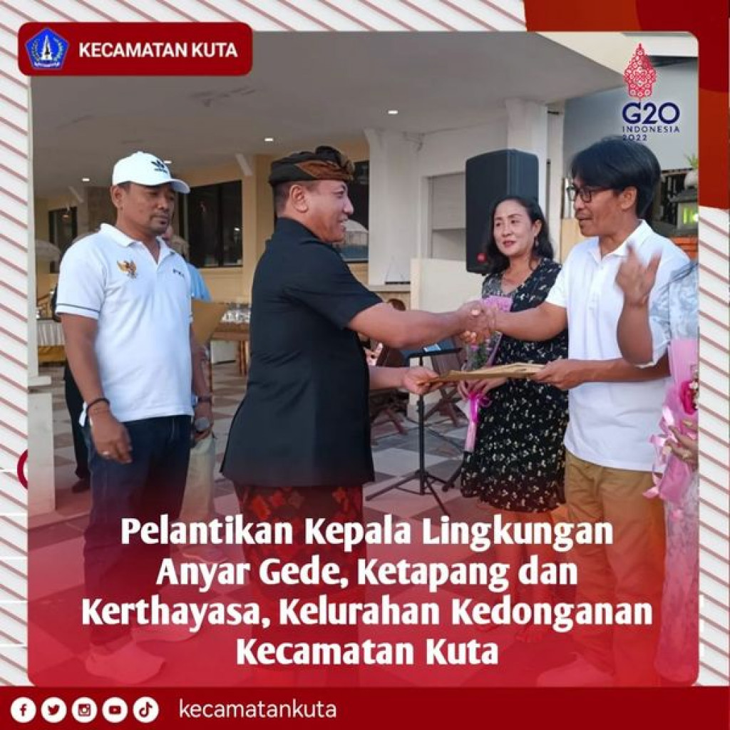 Pelantikan Kepala Lingkungan Anyar Gede, Ketapang dan Kerthayasa, Kelurahan Kedonganan Kecamatan Kuta