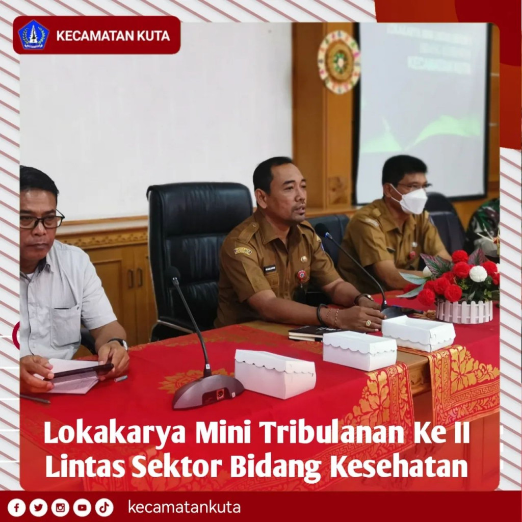 Lokakarya Mini Tribulanan ke II Lintas Sektor Bidang Kesehatan