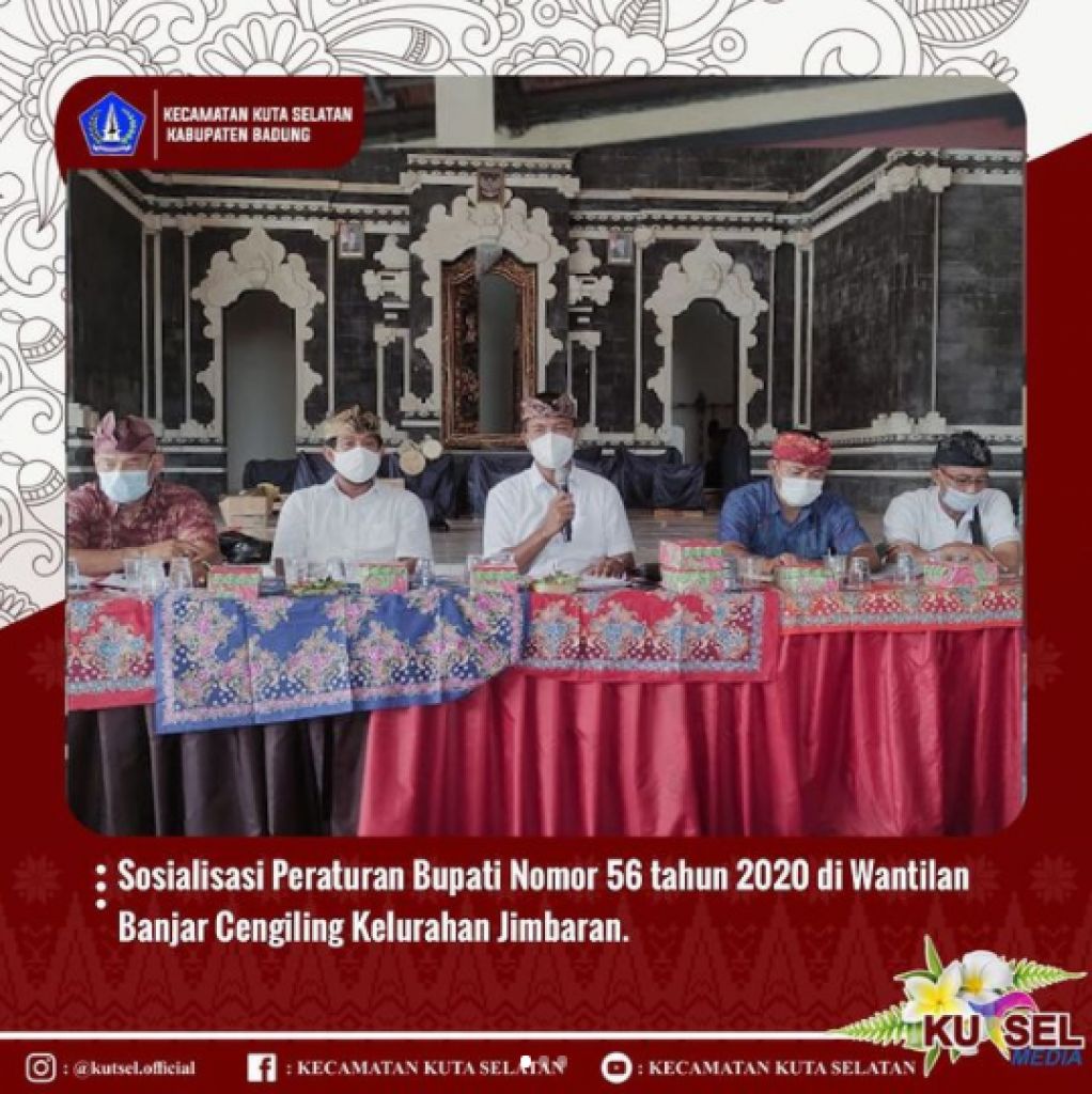 Sosialisasi Peraturan Bupati Nomor 56 Tahun 2020 di Wantilan Banjar Cengiling Kelurahan Jimbaran