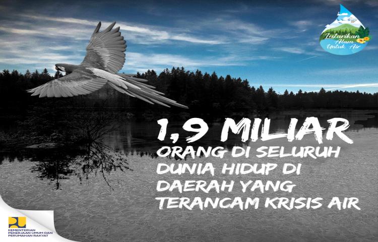 Hari Air Dunia 2018: Solusi Berbasis Alam untuk Air
