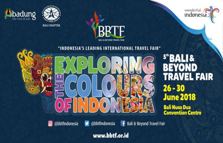 BALI BEYOND AND TRAVEL FAIR (BBTF) 2018