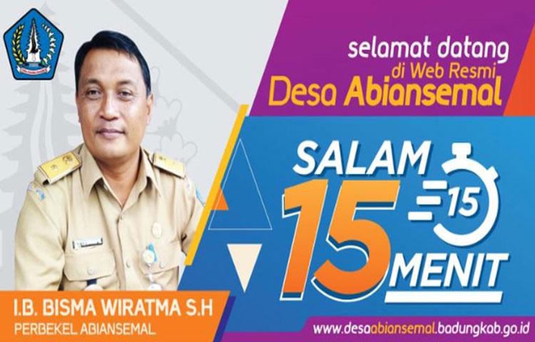 Mengingatkan Masyarakat Salam 15 Menit Dari Kantor Desa Abiansemal