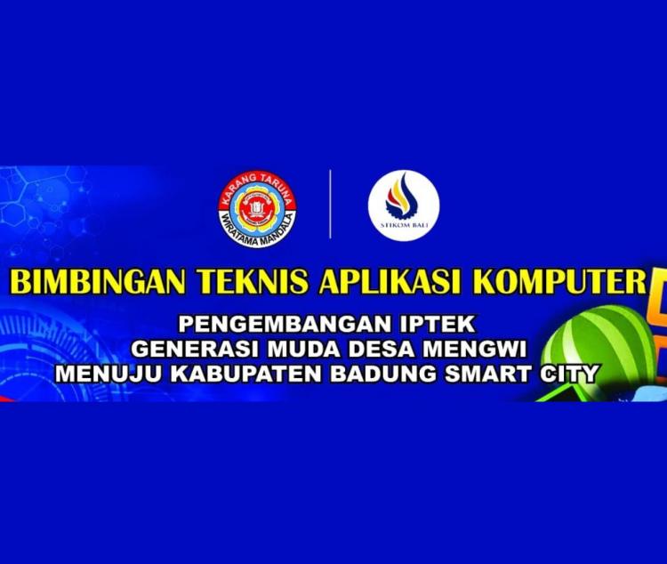 Bekerja sama dengan STIKOM Bali, KTWM akan gelar Bimtek Komputer