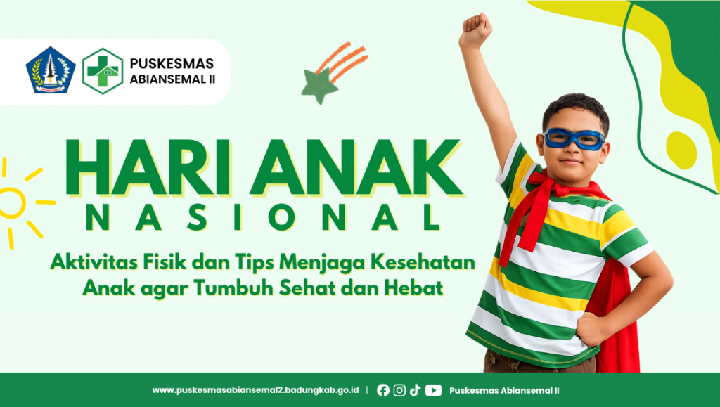 Hari Anak Nasional 2026: Aktivitas Fisik dan Tips Menjaga Kesehatan Anak