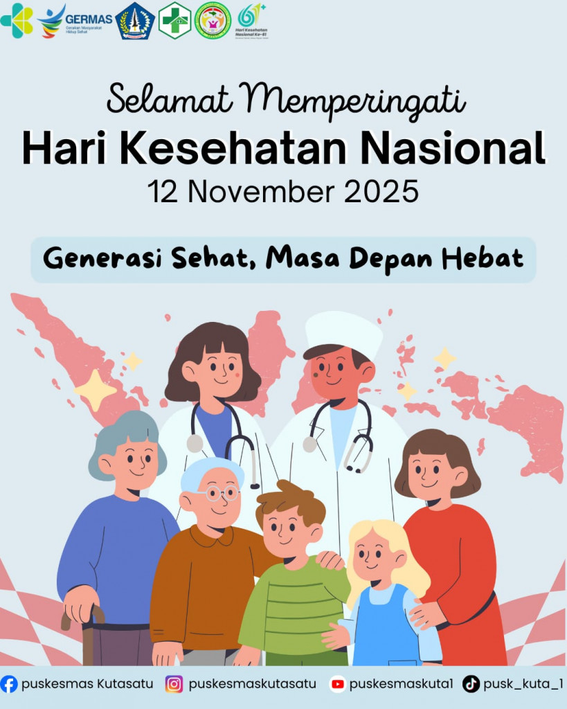 UPTD Puskesmas Kuta I Memperingati Hari Kesehatan Nasional 2025: Lanjutkan Aksi, Wujudkan Masyarakat Sehat