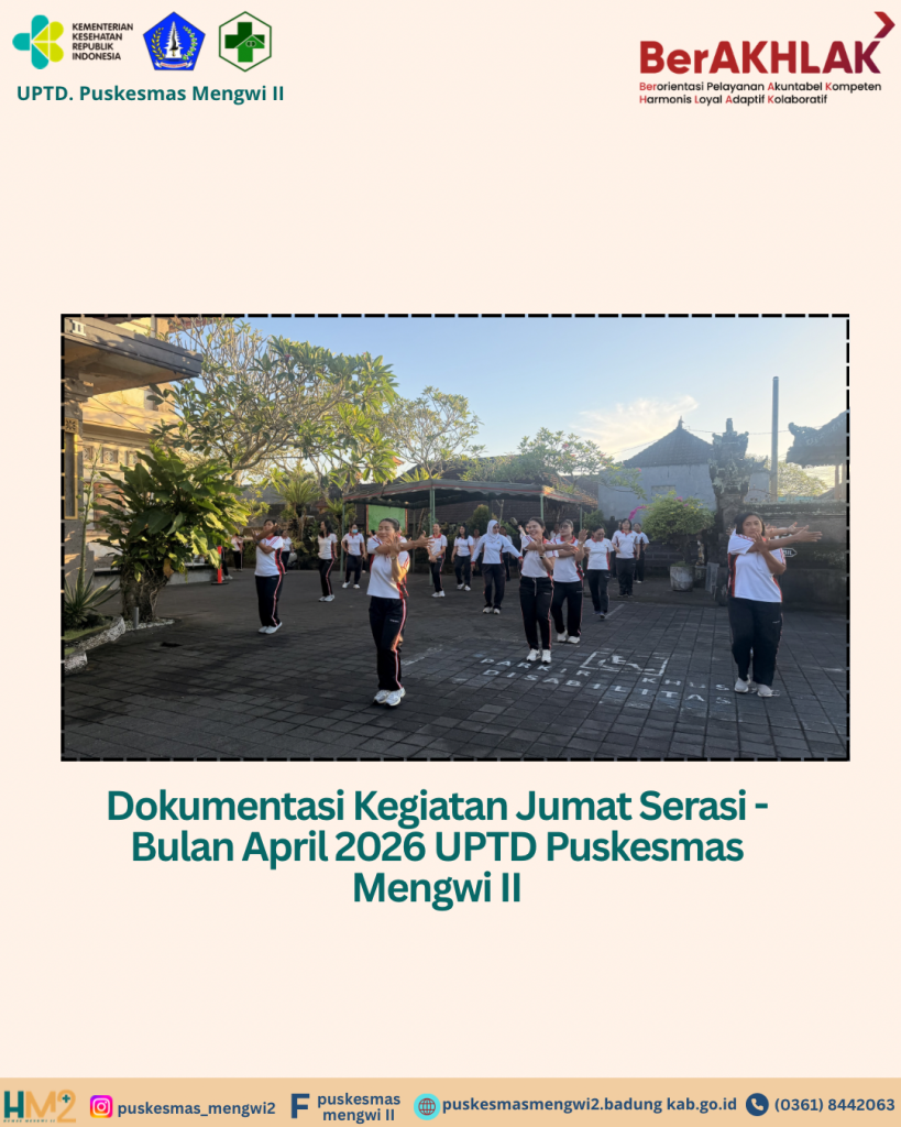 Jumat Serasi di UPTD Puskesmas Mengwi II 17 April 2026