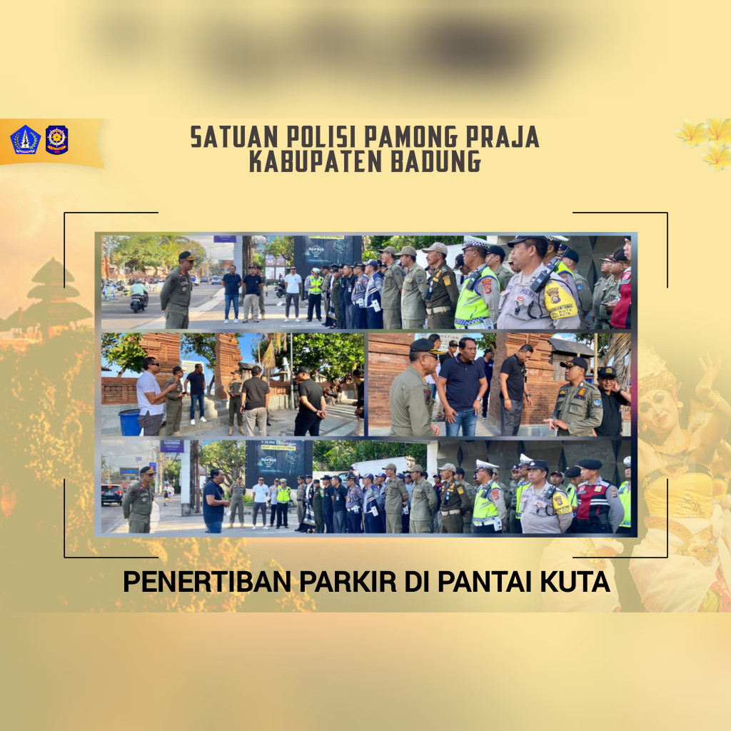 PARKIR SEMBARANGAN DI PANTAI KUTA, SATPOLPP BADUNG TINDAK TEGAS