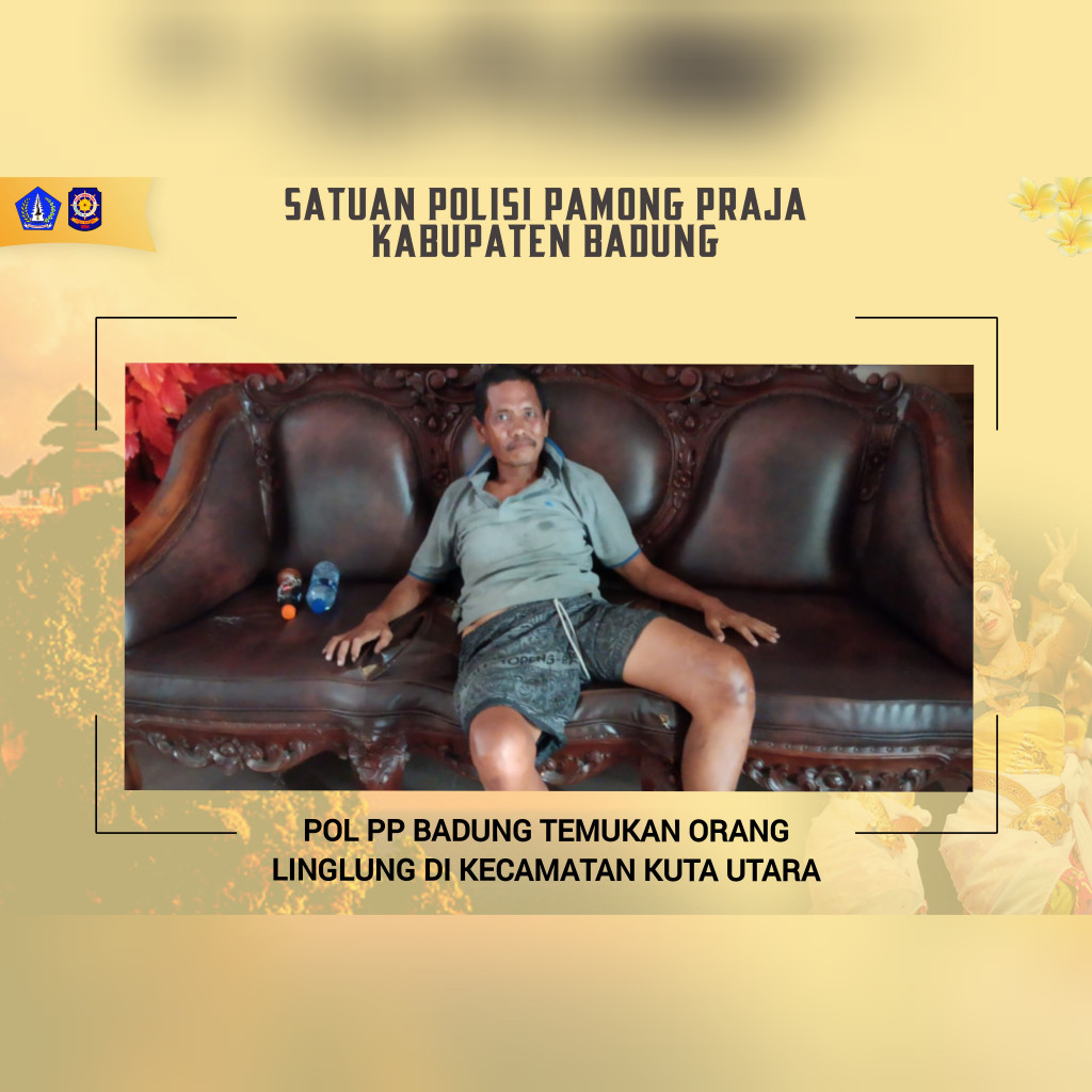 Satpol PP Badung Temukan Orang Linglung di Jalanan