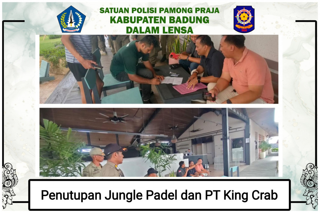 Penutupan Jungle Padel dan PT King Crab