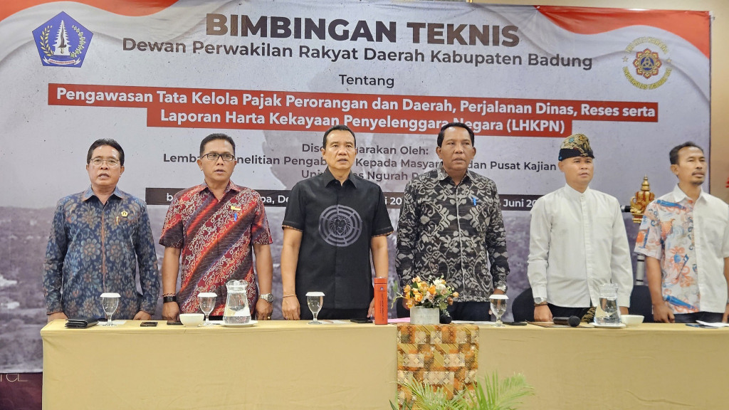 Bimbingan Teknis Dewan Perwakilan Rakyat Daerah Kabupaten Badung tentang Pengawasan Tata Kelola Pajak Perorangan dan Daerah, Perjalanan Dinas, Reses serta Laporan Harta Kekayaan Penyelenggara Negara (LHKPN). Senin 2/6/2025.